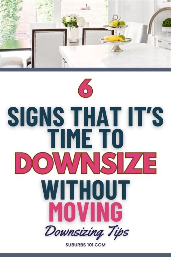 6 Signs It's Time to Downsize Your Home, Experts Say