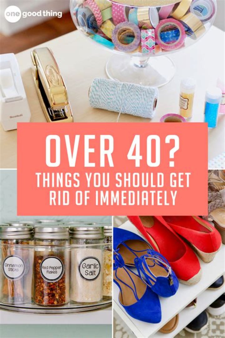 Over 40? Here Are the 40 Items You Need to Get Rid of Immediately