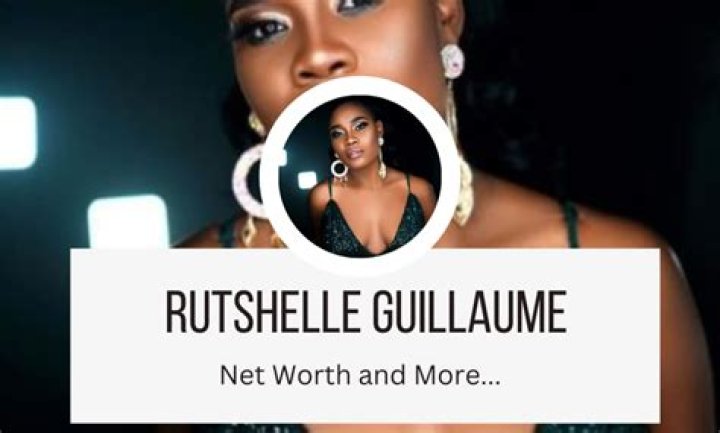 Rutshelle Guillaume net worth, income and estimated earnings of Youtuber channel